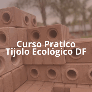 Curso Pratico de Tijolo Ecológico DF